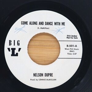 NELSON DUPRE - COME ALONG AND DANCE WITH ME / AT MY JOURNEY'S ENDS - SOUL PROMO